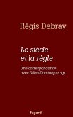 Le siècle et la règle (eBook, ePUB)
