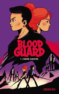 Cover Blood Guard 1 - L'Ordre sinistre (eBook, ePUB)