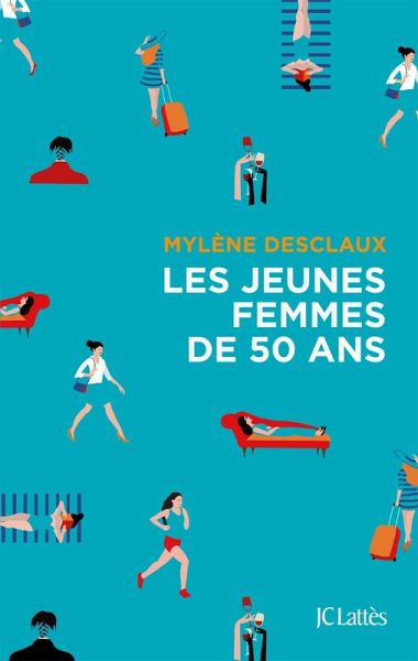 Les jeunes femmes de cinquante ans (eBook, ePUB) Les jeunes femmes de cinquante ans (eBook, ePUB)