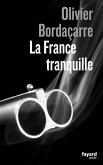 La France tranquille (eBook, ePUB)
