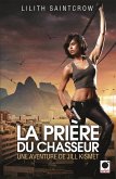 La Prière du chasseur - Une aventure de Jill Kismet (eBook, ePUB)