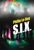 S.I.X. (eBook, ePUB)