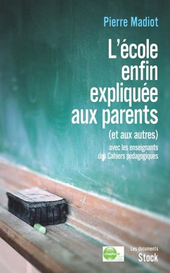 Cover L'école enfin expliquée aux parents (et aux autres) (eBook, ePUB)