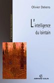 L'intelligence du lointain (eBook, ePUB)