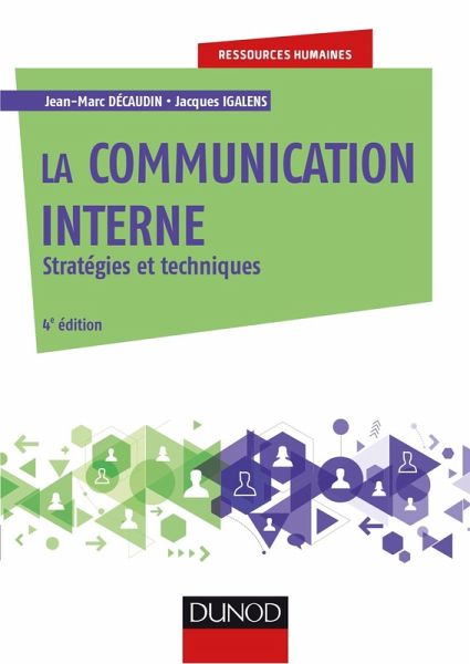 La communication interne - 4e éd. (eBook, ePUB) La communication interne - 4e éd. (eBook, ePUB)
