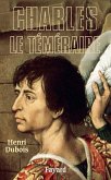 Charles le Téméraire (eBook, ePUB)