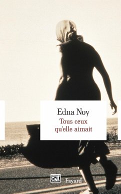 Tous ceux qu'elle aimait (eBook, ePUB) - Noy, Edna