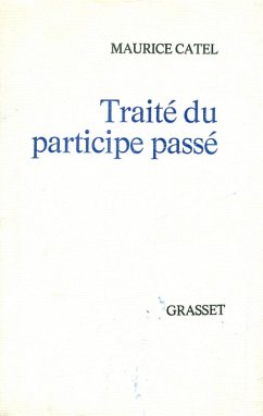 Traité du participe passé (eBook, ePUB) Cover Traité du participe passé (eBook, ePUB)