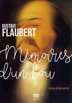 Mémoires d'un fou (eBook, ePUB) - Flaubert, Gustave