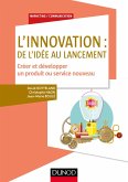 L'innovation : de l'idée au lancement (eBook, ePUB)
