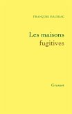 Les maisons fugitives (eBook, ePUB) Les maisons fugitives (eBook, ePUB)