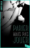 Parier mais pas jouer 3 (eBook, ePUB)