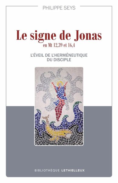 Le signe de Jonas en Mt 12,39 et 16,4 (eBook, ePUB)