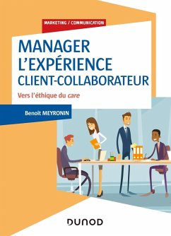 Manager l'expérience Client-Collaborateur - 4e éd. (eBook, ePUB) - Meyronin, Benoît