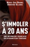 S'immoler à vingt ans, une infirmière française en Afghanistan témoigne (eBook, ePUB)