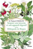 Soigner son intestin et son appareil digestif selon Hildegarde de Bingen (eBook, ePUB)