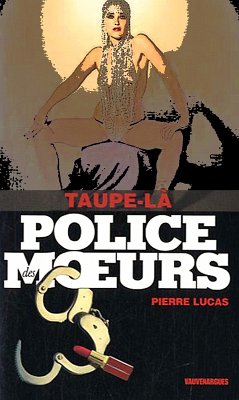 Police des moeurs n°212 Taupe-là (eBook, ePUB) - Lucas, Pierre