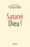 Satané Dieu (eBook, ePUB)