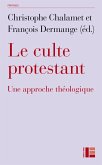 Le culte protestant (eBook, ePUB)
