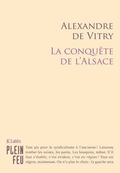 La Conquête de l'Alsace (eBook, ePUB) - de Vitry, Alexandre