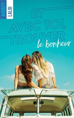 Cover Et avec toi, trouver le bonheur (eBook, ePUB)