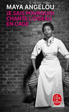 Je sais pourquoi chante l'oiseau en cage (eBook, ePUB) - Angelou, Maya