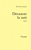 Devancer la nuit (eBook, ePUB) Devancer la nuit (eBook, ePUB)
