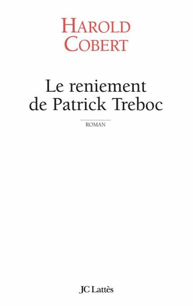 Le reniement de Patrick Treboc (eBook, ePUB)