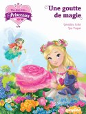 Une, deux, trois Princesses - Une goutte de magie - Tome 11 (eBook, ePUB)