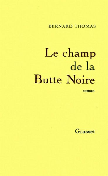 Le champ de la butte noire (eBook, ePUB)