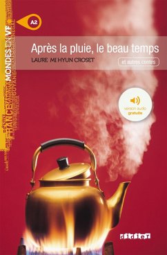 Mondes en VF - Après la pluie, le beau temps - Niv. A2 - Ebook (eBook, ePUB) - Mi Hyun Croset, Laure
