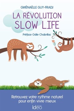 La révolution slow life (eBook, ePUB) - Guy-Fradj, Gwénaëlle