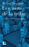 Les mots de la tribu (eBook, ePUB)