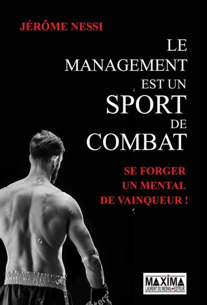 Le management est un sport de combat (eBook, ePUB)