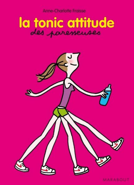 La tonic attitude des Paresseuses (eBook, ePUB)