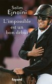 L'impossible est un bon début (eBook, ePUB)