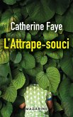 L'attrape-souci (eBook, ePUB)
