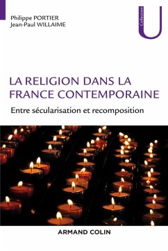 La religion dans la France contemporaine (eBook, ePUB) - Portier, Philippe; Willaime, Jean-Paul