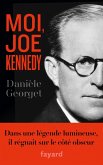 Moi, Joe Kennedy (eBook, ePUB)