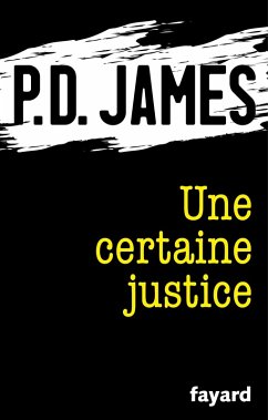 Une certaine justice (eBook, ePUB) - James, Phyllis Dorothy