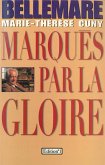 Marqués par la gloire (eBook, ePUB)