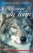 Le roman du loup (eBook, ePUB) - Bild 1