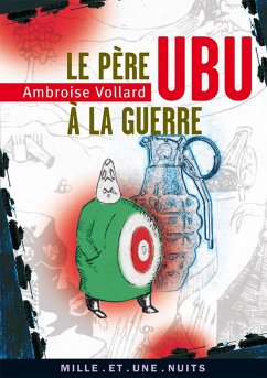 Le Père Ubu à la guerre (eBook, ePUB) - Vollard, Ambroise