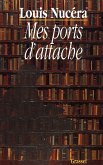 Mes ports d'attache (eBook, ePUB)