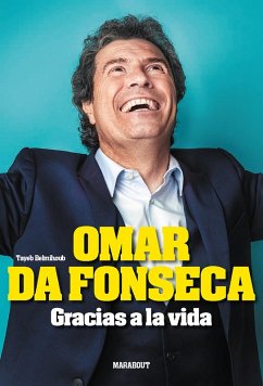Omar Da Fonseca - Gracias a la vida (eBook, ePUB) - Da Fonseca, Omar; Belmihoub, Tayeb