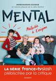 Mental - Mélodie à l'origine (eBook, ePUB)