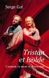 Tristan et Isolde (eBook, ePUB) - Bild 1