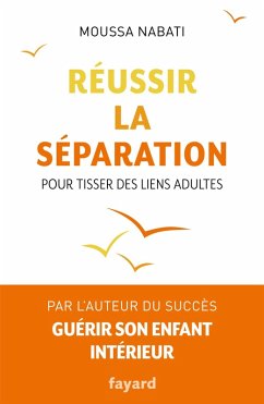 Réussir la séparation (eBook, ePUB) - Nabati, Moussa