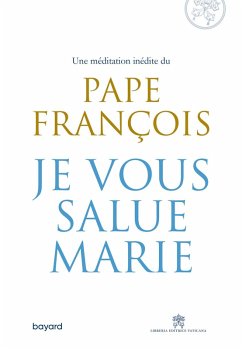 Je vous salue, Marie (eBook, ePUB) - François, Pape