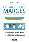 Dégager des marges dans un environnement sans croissance (eBook, ePUB)